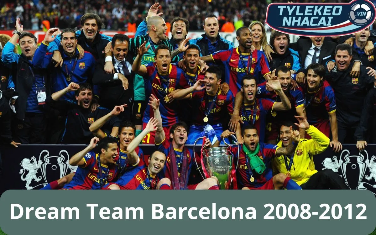 "Dream Team" Barcelona 2008-2012: Những Cầu Thủ Kiệt Xuất